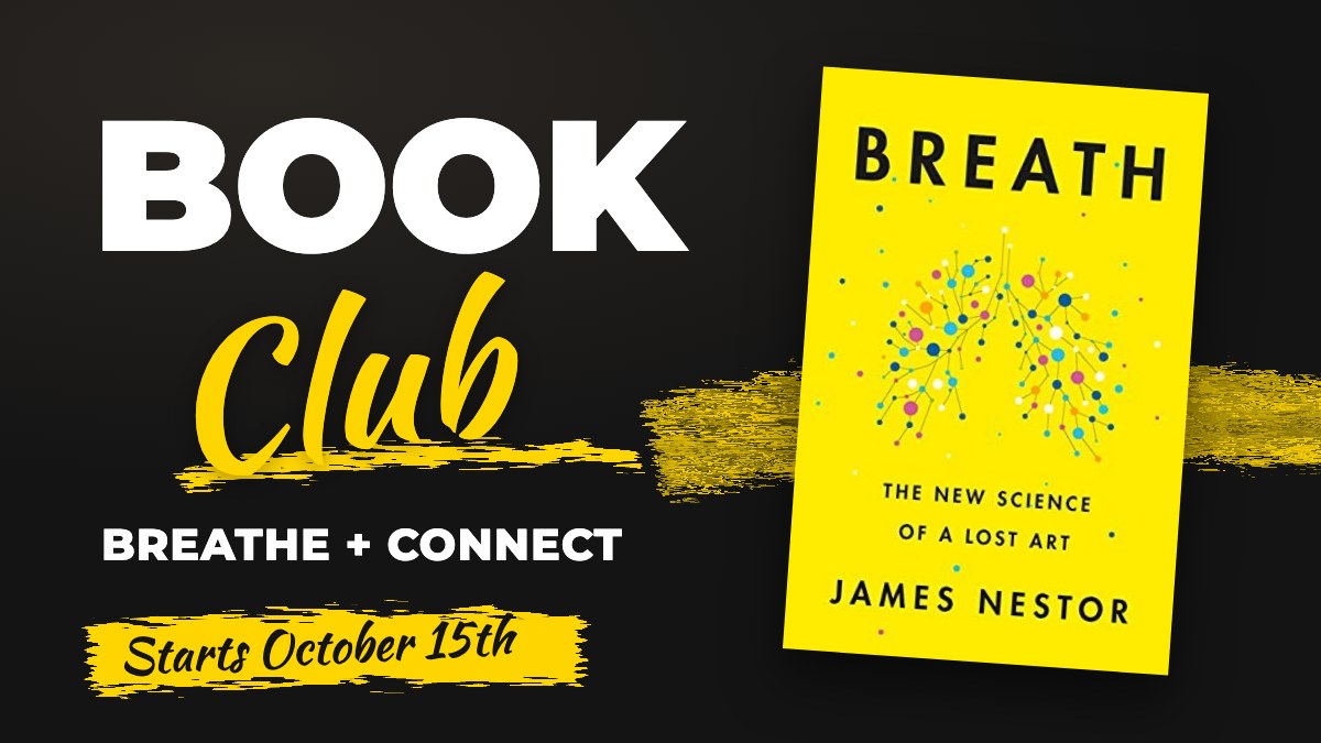 Book Club: Breath by James Nestor, starts October 15th.